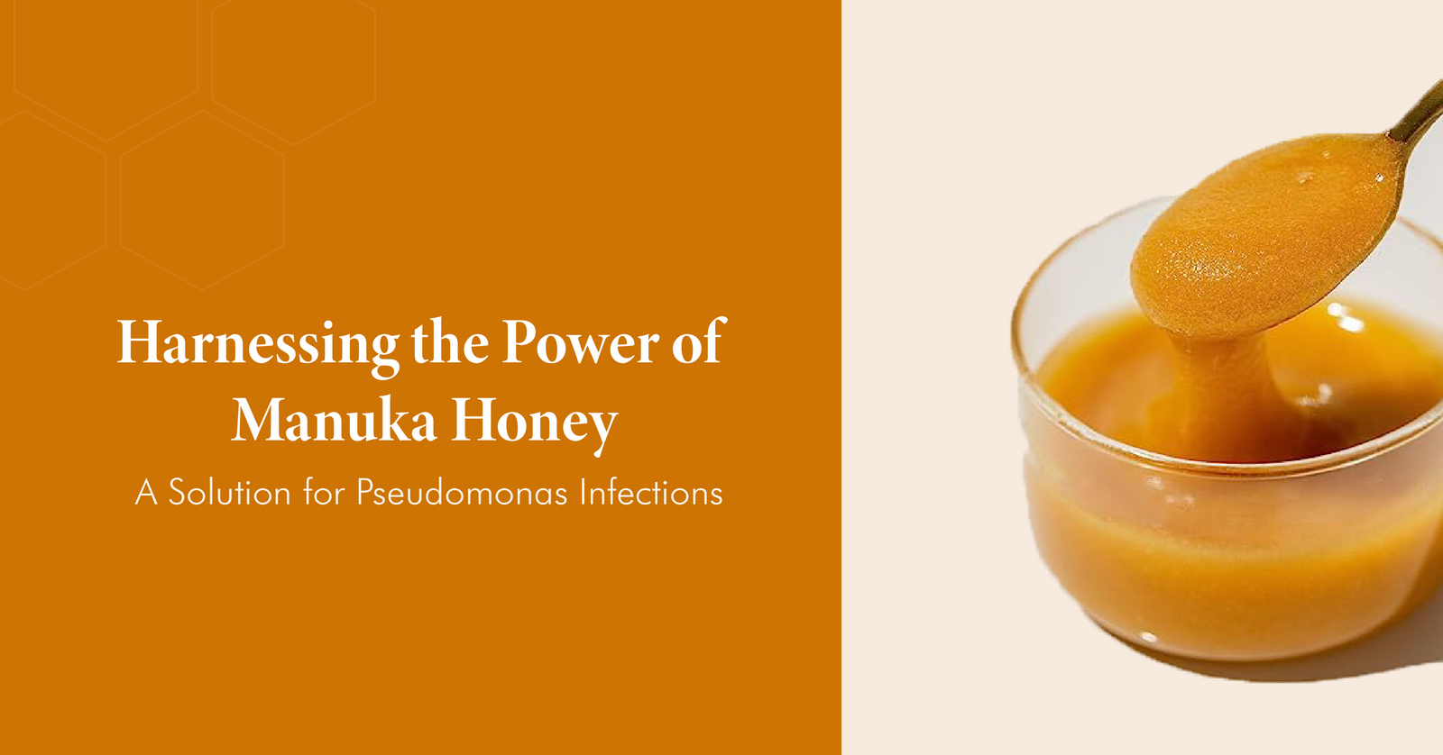 manuka honey for pseudomonas.
