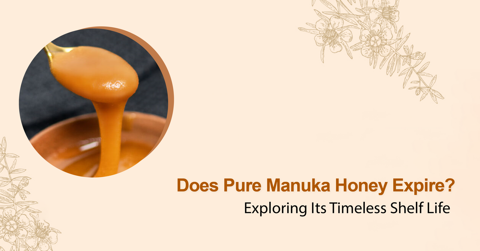 does manuka honey expire